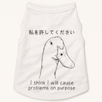 I Think I Will Cause Problems On Purpose Funny Goose Doggie Tank
