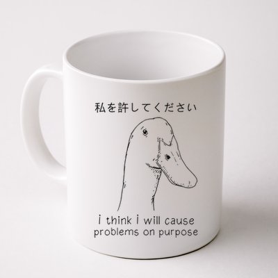 I Think I Will Cause Problems On Purpose Funny Goose Mug