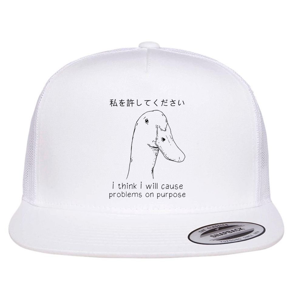 I Think I Will Cause Problems On Purpose Funny Goose Flatbill Hat