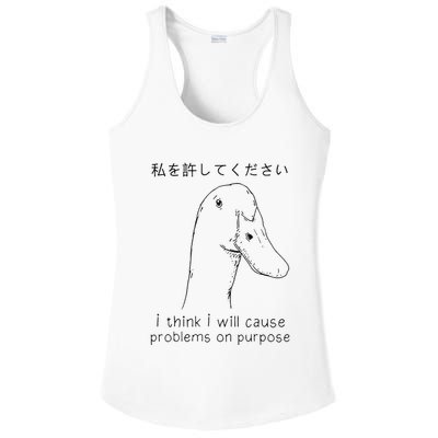 I Think I Will Cause Problems On Purpose Funny Goose Ladies PosiCharge Competitor Racerback Tank