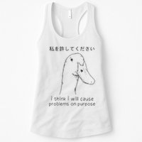 I Think I Will Cause Problems On Purpose Funny Goose Womens Tank Top