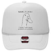 I Think I Will Cause Problems On Purpose Funny Goose Trucker Hat