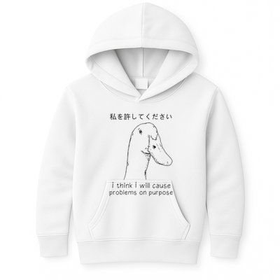 I Think I Will Cause Problems On Purpose Funny Goose Kids Hoodie