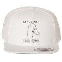 I Think I Will Cause Problems On Purpose Funny Goose Wool Snapback Cap