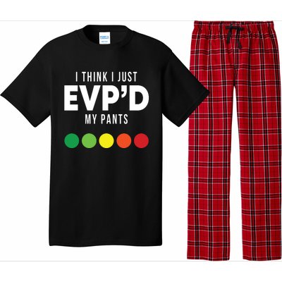 I Think I Just Evpd My Pants Funny Evp Ghost Hunting Hunter Pajama Set