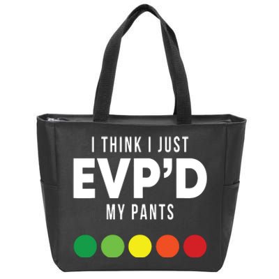 I Think I Just Evpd My Pants Funny Evp Ghost Hunting Hunter Zip Tote Bag