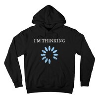 Im Thinking It Nerd Geeks Programmers Hoodie