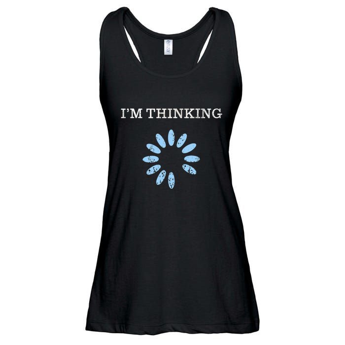 Im Thinking It Nerd Geeks Programmers Ladies Essential Flowy Tank