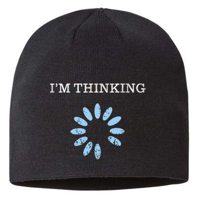 Im Thinking It Nerd Geeks Programmers Sustainable Beanie