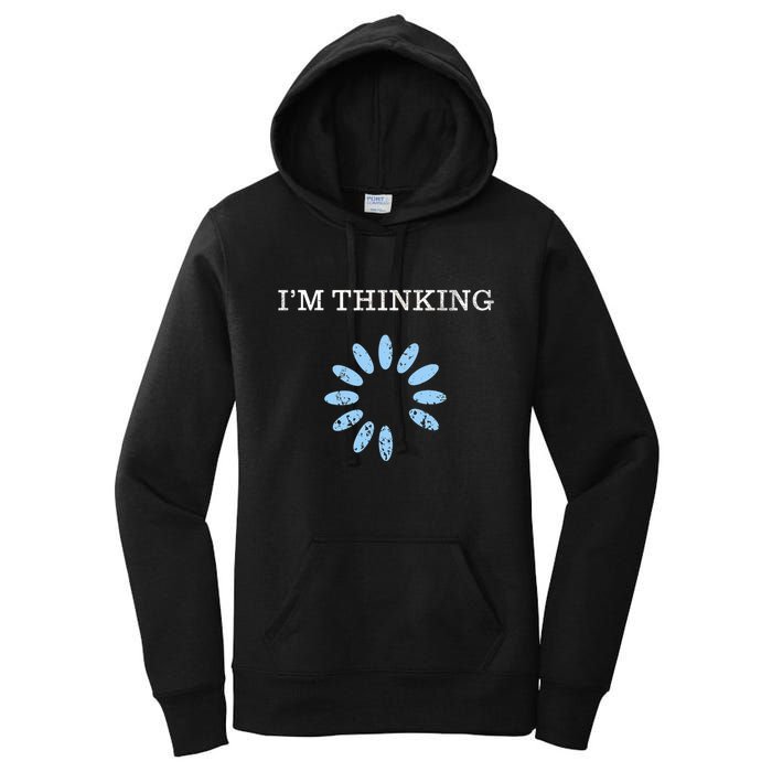 Im Thinking It Nerd Geeks Programmers Women's Pullover Hoodie