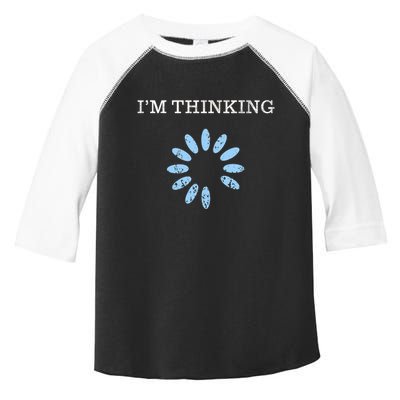 Im Thinking It Nerd Geeks Programmers Toddler Fine Jersey T-Shirt