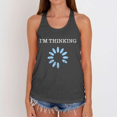 Im Thinking It Nerd Geeks Programmers Women's Knotted Racerback Tank