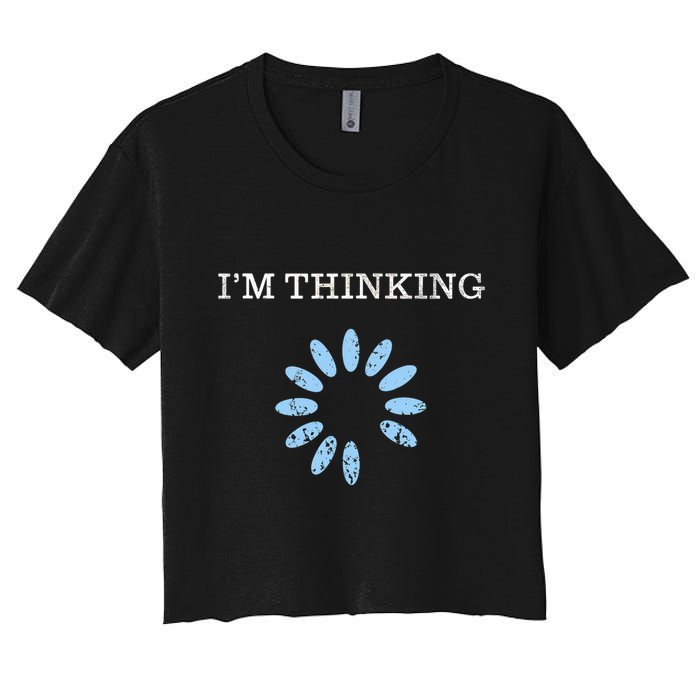 Im Thinking It Nerd Geeks Programmers Crop Top