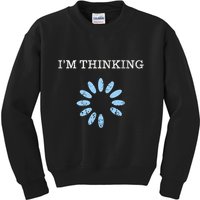 Im Thinking It Nerd Geeks Programmers Kids Sweatshirt