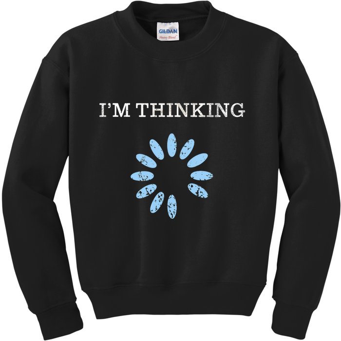Im Thinking It Nerd Geeks Programmers Kids Sweatshirt