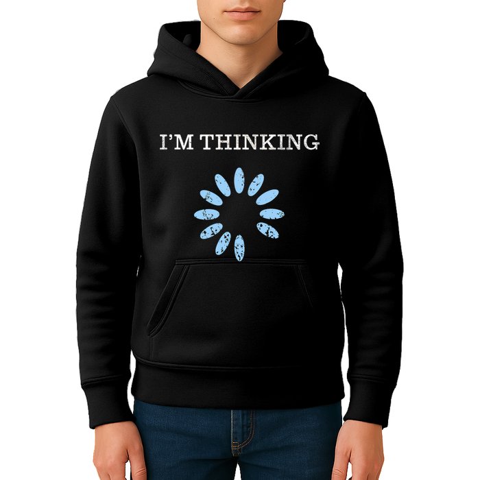 Im Thinking It Nerd Geeks Programmers Kids Hoodie
