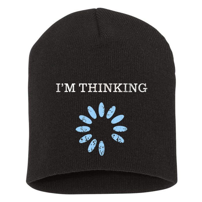Im Thinking It Nerd Geeks Programmers Short Acrylic Beanie