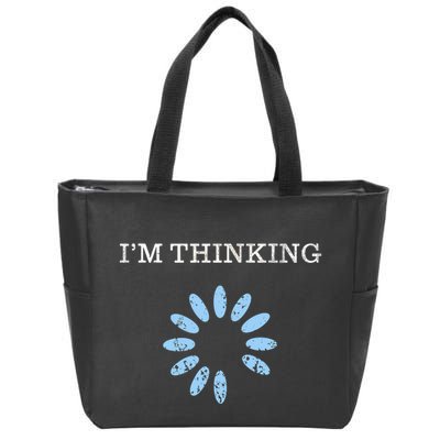 Im Thinking It Nerd Geeks Programmers Zip Tote Bag