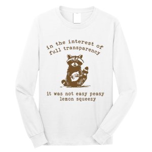 In The Insterest Of Full Transparency Funny Retro 90 Raccoon Long Sleeve Shirt