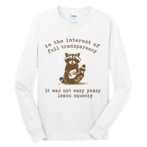 In The Insterest Of Full Transparency Funny Retro 90 Raccoon Tall Long Sleeve T-Shirt