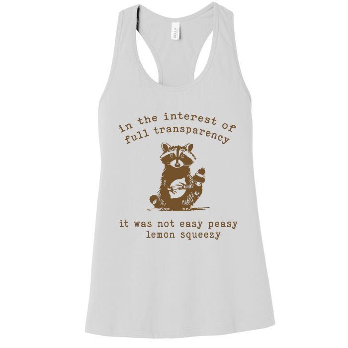 In The Insterest Of Full Transparency Funny Retro 90 Raccoon Women's Racerback Tank