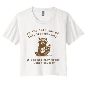 In The Insterest Of Full Transparency Funny Retro 90 Raccoon Women's Crop Top Tee