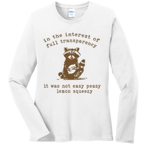 In The Insterest Of Full Transparency Funny Retro 90 Raccoon Ladies Long Sleeve Shirt