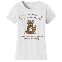 In The Insterest Of Full Transparency Funny Retro 90 Raccoon Women's T-Shirt