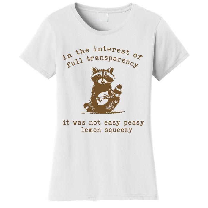 In The Insterest Of Full Transparency Funny Retro 90 Raccoon Women's T-Shirt