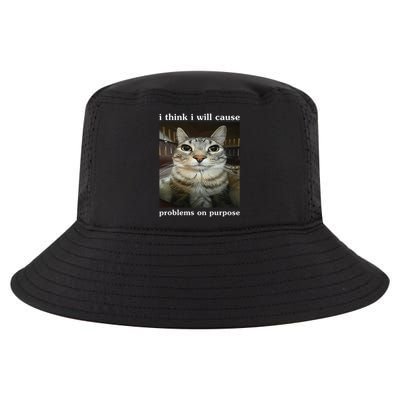 I Think I Will Cause Problems On Purpose Cat Funny Cool Comfort Performance Bucket Hat