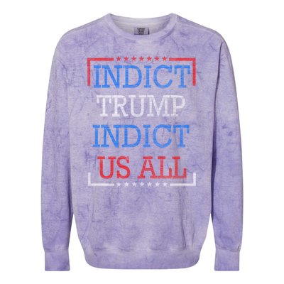 Indict Trump Indict Us All Support President Trump Colorblast Crewneck Sweatshirt