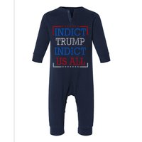 Indict Trump Indict Us All Support President Trump Infant Fleece One Piece