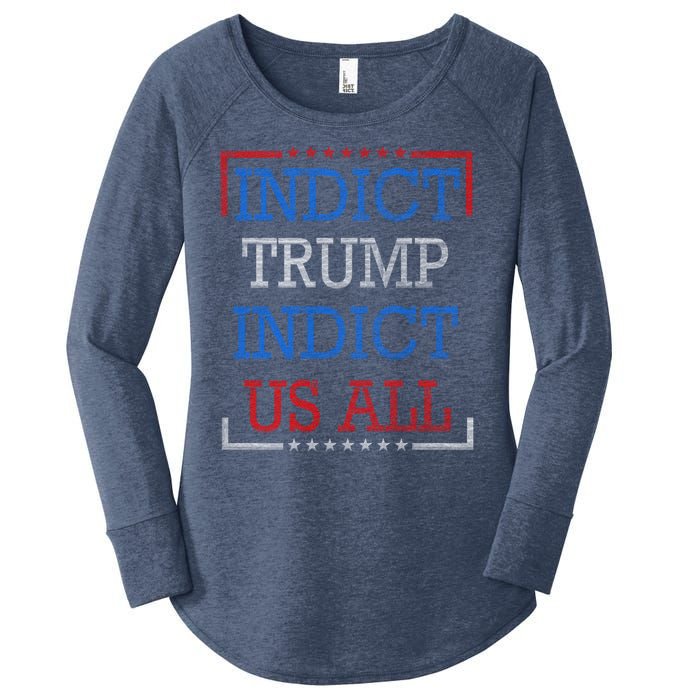 Indict Trump Indict Us All Support President Trump Women's Perfect Tri Tunic Long Sleeve Shirt