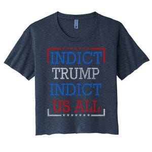 Indict Trump Indict Us All Support President Trump Women's Crop Top Tee