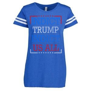 Indict Trump Indict Us All Support President Trump Enza Ladies Jersey Football T-Shirt