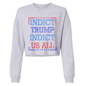 Indict Trump Indict Us All Support President Trump Cropped Pullover Crew