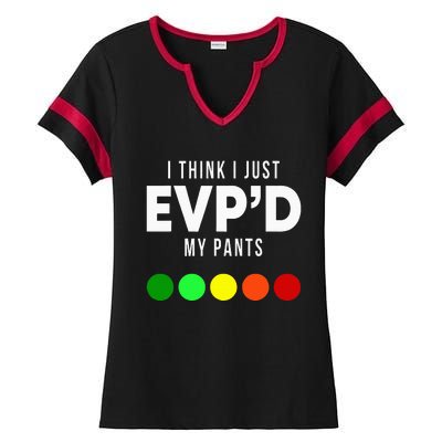 I Think I Just EvpD My Pants Funny Evp Ghost Hunting Hunter Ladies Halftime Notch Neck Tee