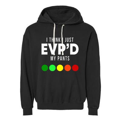 I Think I Just EvpD My Pants Funny Evp Ghost Hunting Hunter Garment-Dyed Fleece Hoodie