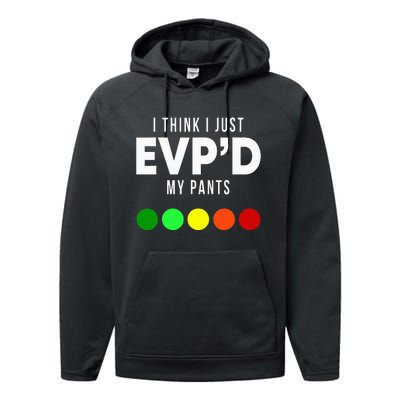 I Think I Just EvpD My Pants Funny Evp Ghost Hunting Hunter Performance Fleece Hoodie