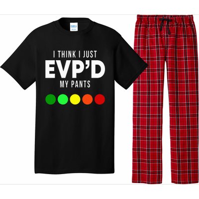 I Think I Just EvpD My Pants Funny Evp Ghost Hunting Hunter Pajama Set