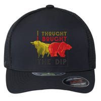 I Thought I Bought The Dip Bitcoin Flexfit Unipanel Trucker Cap