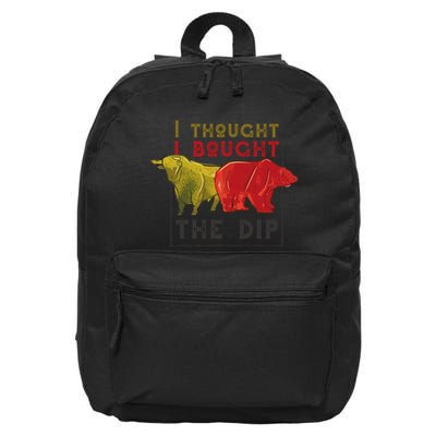 I Thought I Bought The Dip Bitcoin 16 in Basic Backpack
