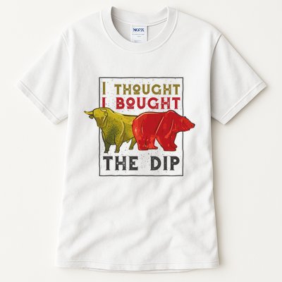 I Thought I Bought The Dip Bitcoin Tall T-Shirt