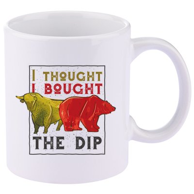 I Thought I Bought The Dip Bitcoin 11oz C Handle Ceramic Mug