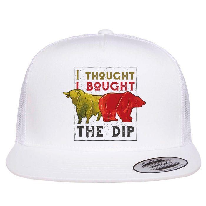 I Thought I Bought The Dip Bitcoin Flat Bill Trucker Hat