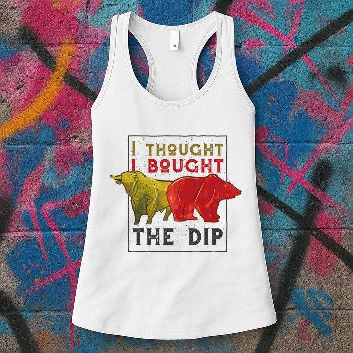I Thought I Bought The Dip Bitcoin Womens Tank Top