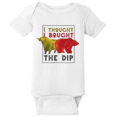 I Thought I Bought The Dip Bitcoin Baby Bodysuit
