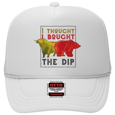 I Thought I Bought The Dip Bitcoin Trucker Hat