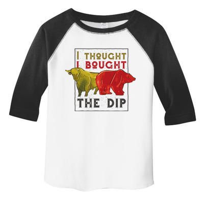 I Thought I Bought The Dip Bitcoin Toddler Fine Jersey T-Shirt
