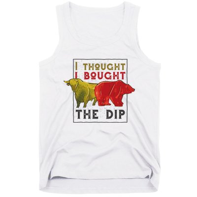 I Thought I Bought The Dip Bitcoin Tank Top